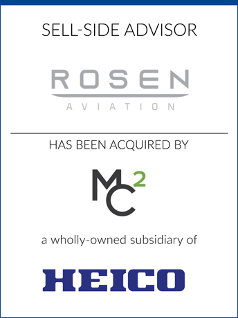 Mesirow Advises Rosen Aviation on its Sale to Mid-Continent Controls, a wholly-owned subsidiary of HEICO Corporation
